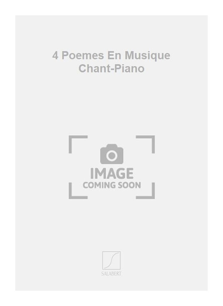 4 Poemes En Musique Chant-Piano